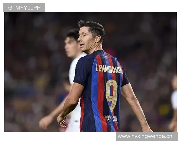 巴萨宣布不续约37岁莱万他拒绝前往阿拉伯联赛寻求新挑战 巴萨宣布不续约37岁莱万他拒绝前往阿拉伯联赛寻求新挑战